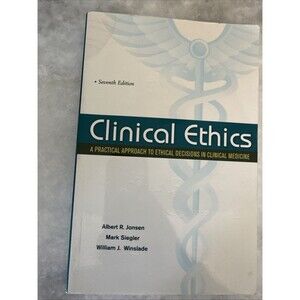 Clinical Ethics 7th Ed Practical Approach Ethical Decisions Clinical Medicine PB